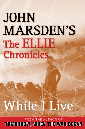 [The Ellie Chronicles 01] • While I Live